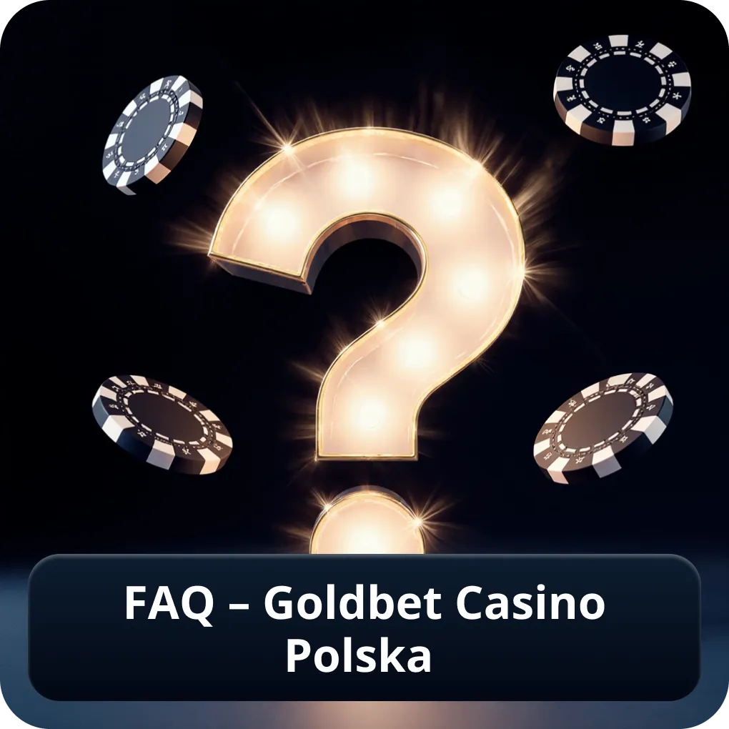 FAQ – Goldbet Casino Polska
