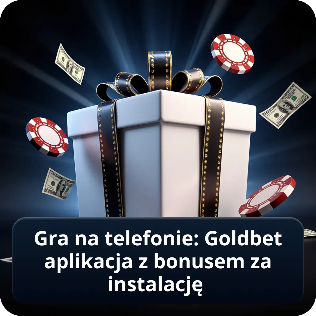 Gra na telefonie: Goldbet aplikacja z bonusem za instalację